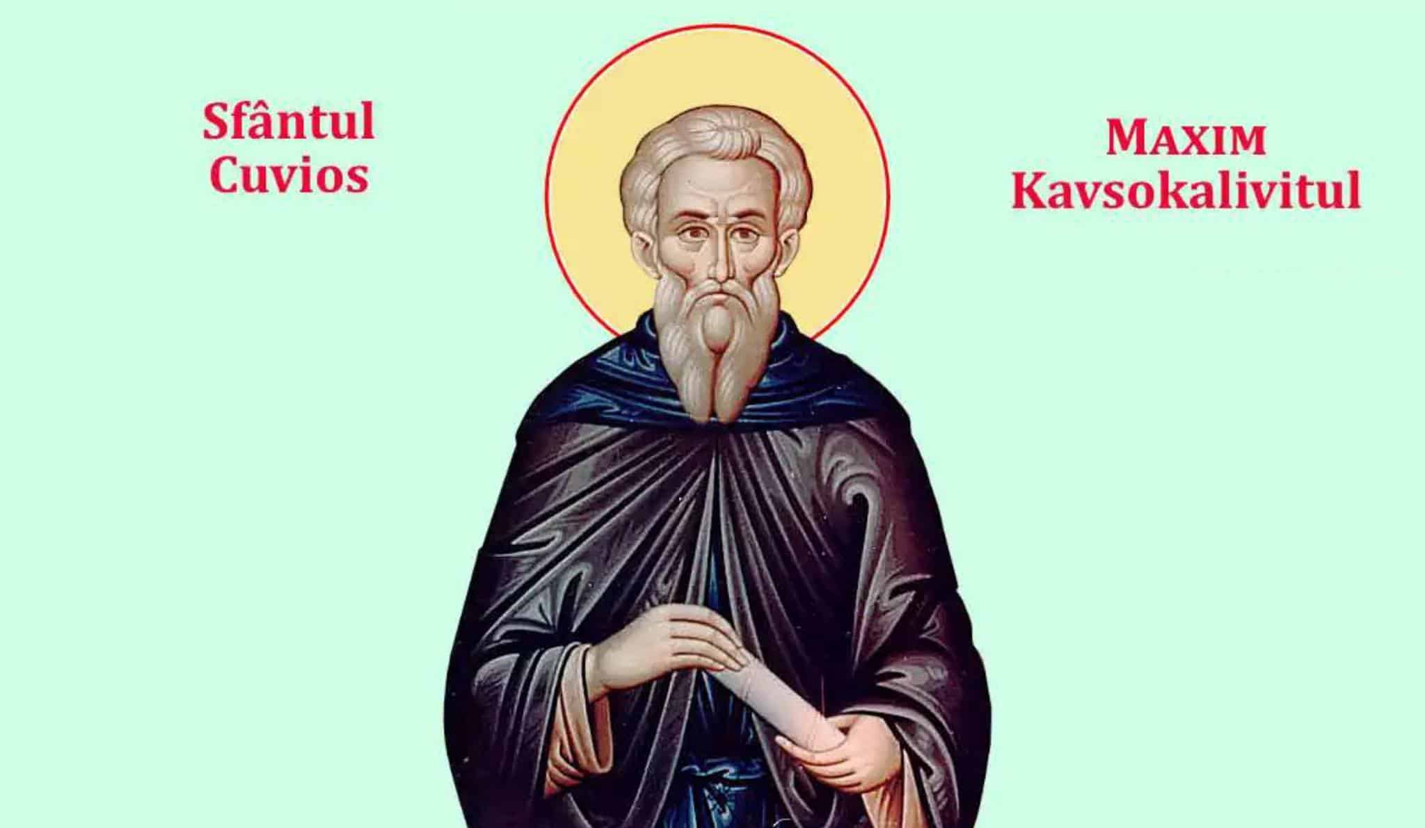 Calendar ortodox 2026: Ziua Sfântului Cuvios Maxim Kavsokalivitul, prăznuită de credincioși