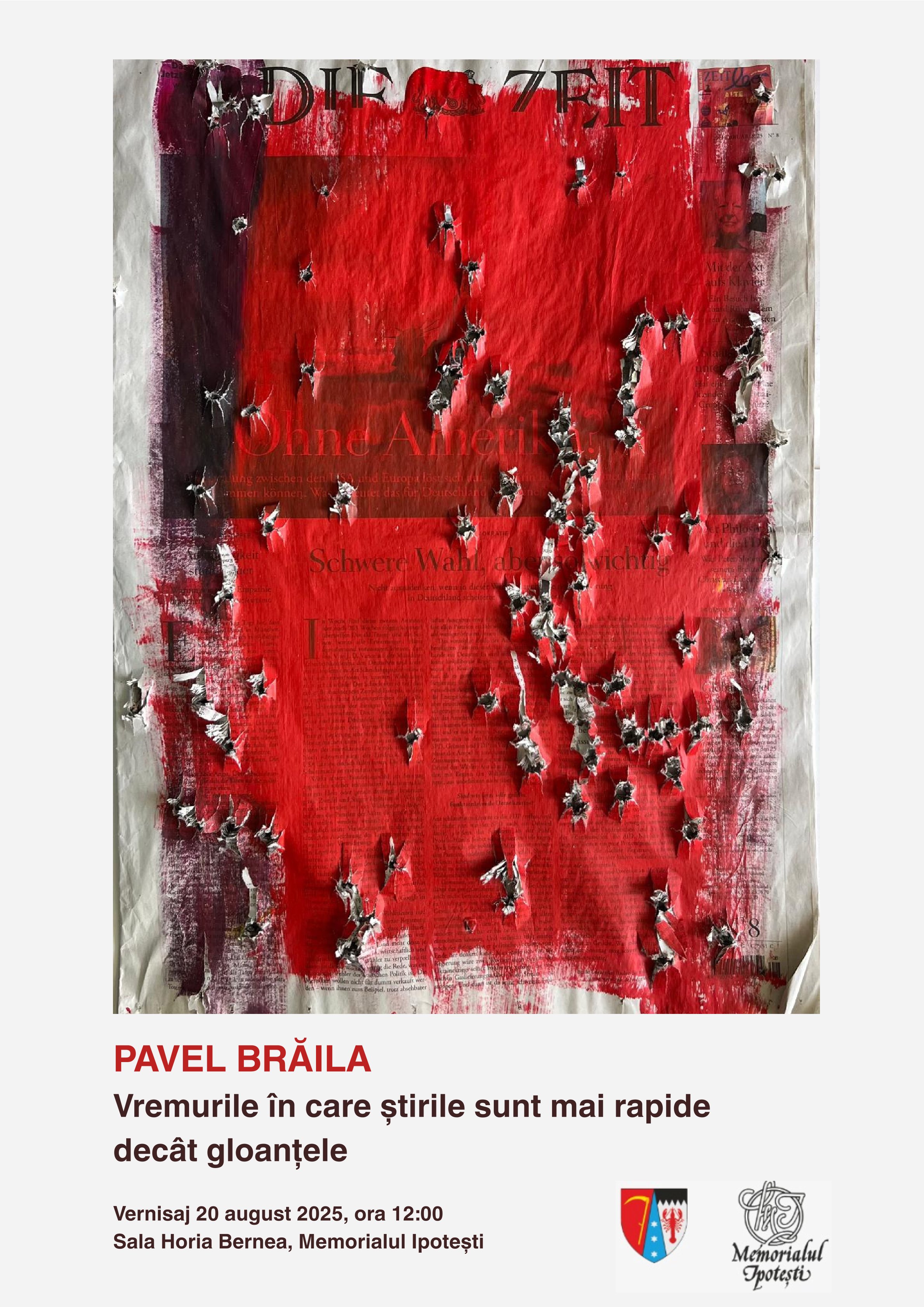 Expoziție inedită: Vremuri în care știrile sunt mai rapide decât gloanțele