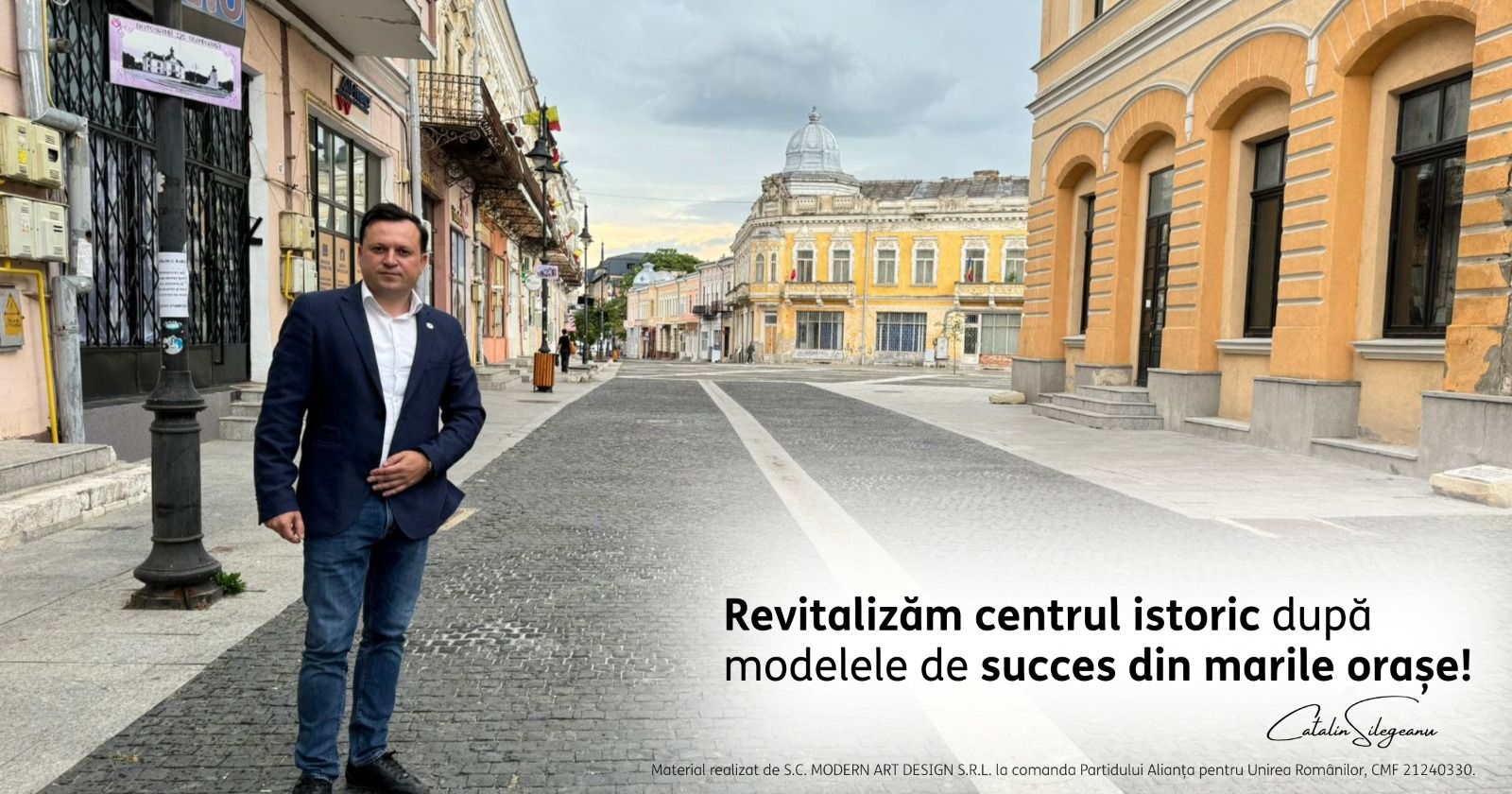 Cătălin Silegeanu va revitaliza Centrul Istoric după modelele de succes din marile orașe
