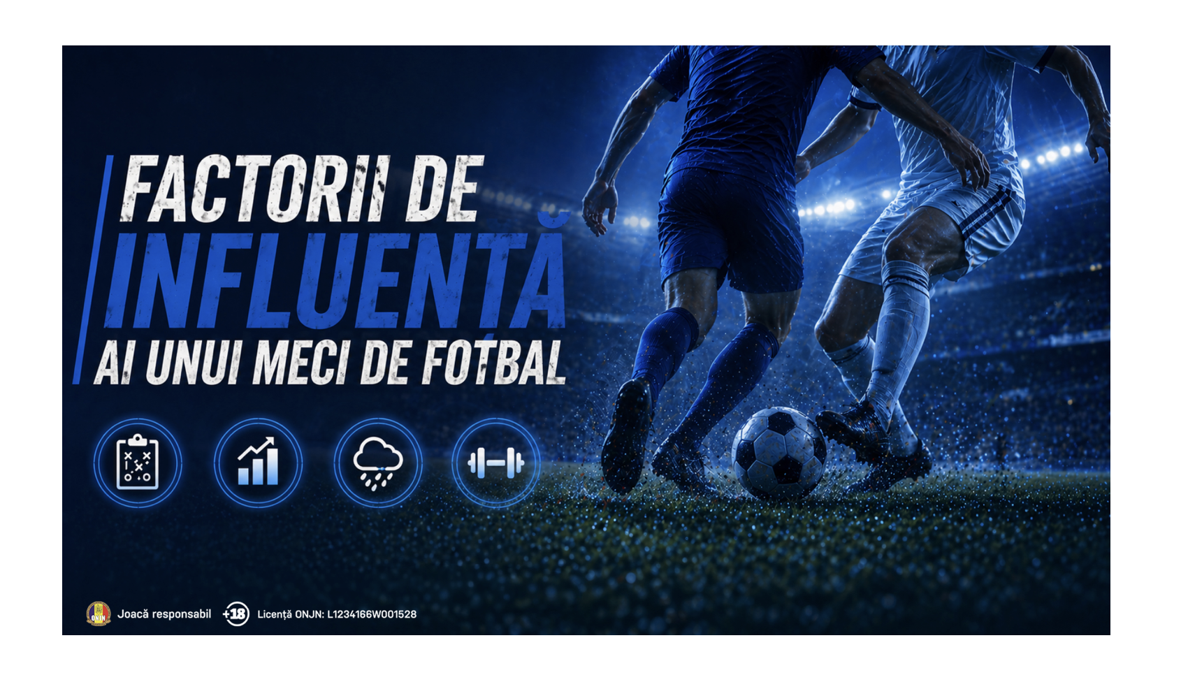 Ce factori influențează rezultatul unui meci de fotbal?