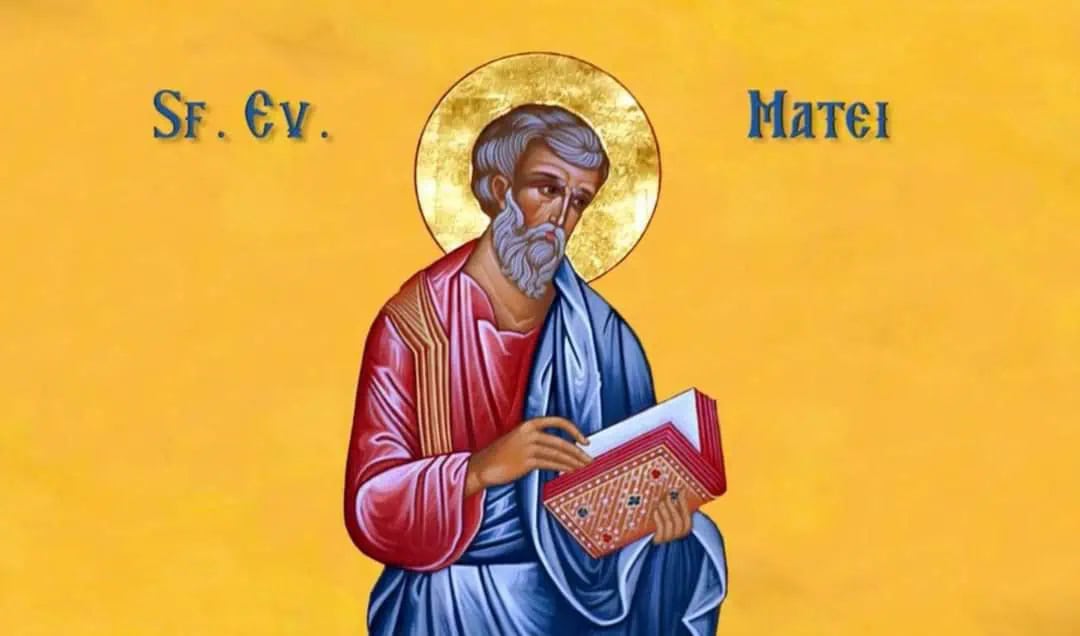 Ziua Sfântului Apostol și Evanghelist Matei, între tradiții și semnificații