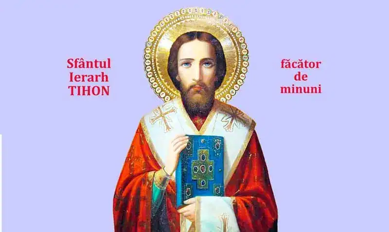 Calendar ortodox 2026: Ziua Sfântului Ierarh Tihon, făcătorul de minuni, marcată pe 16 iunie