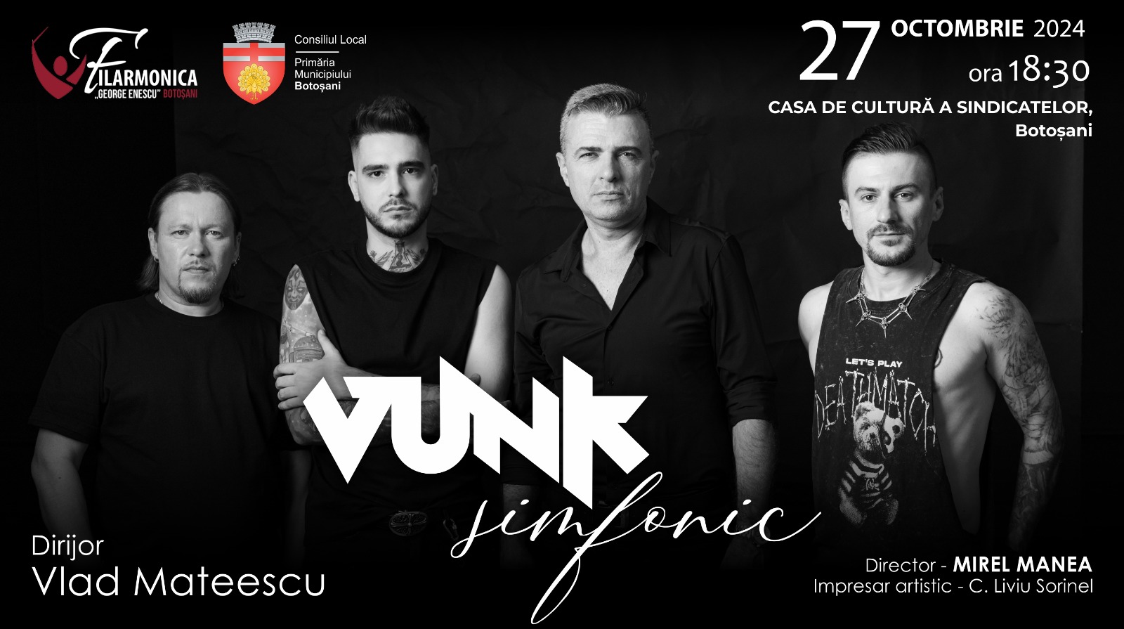 VUNK Simfonic cu Filarmonica, un concert cum altul nu-i la Botoșani, biletele s-au pus în vânzare 